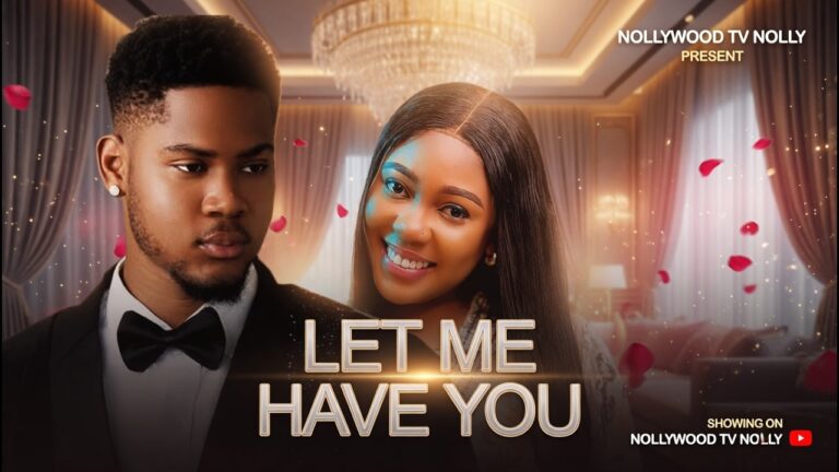 Download Movie: Let me have you [Full Movie]