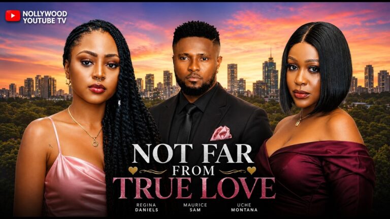 Download Movie: Not far from true love [Full Movie]