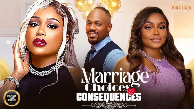 Download Movie: Marriage choices and consequences [Full Movie]