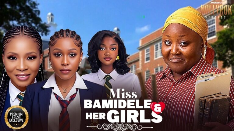 Download Movie: Miss bamidele and her girls [Full Movie]
