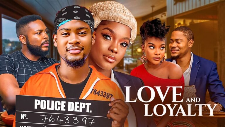 Download Movie: Love and loyalty [Full Movie]