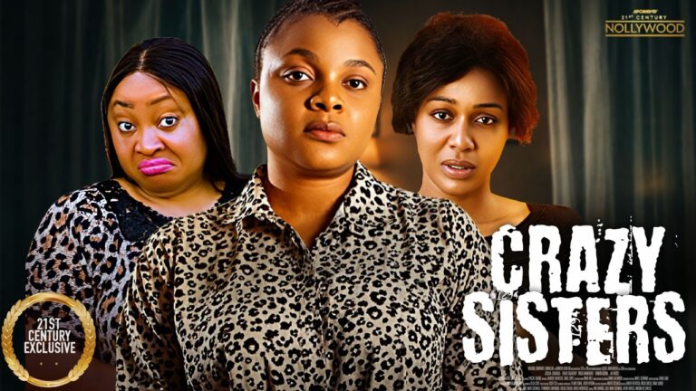 Download Movie: Crazy sisters [Full Movie]