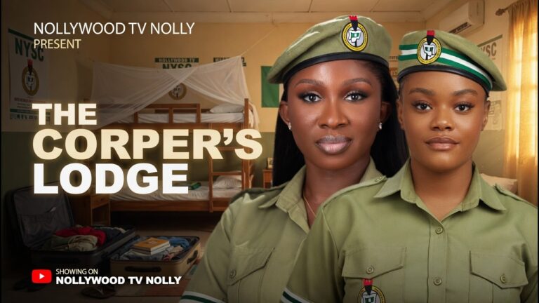 Download Movie: The corper’s lodge [Full Movie]