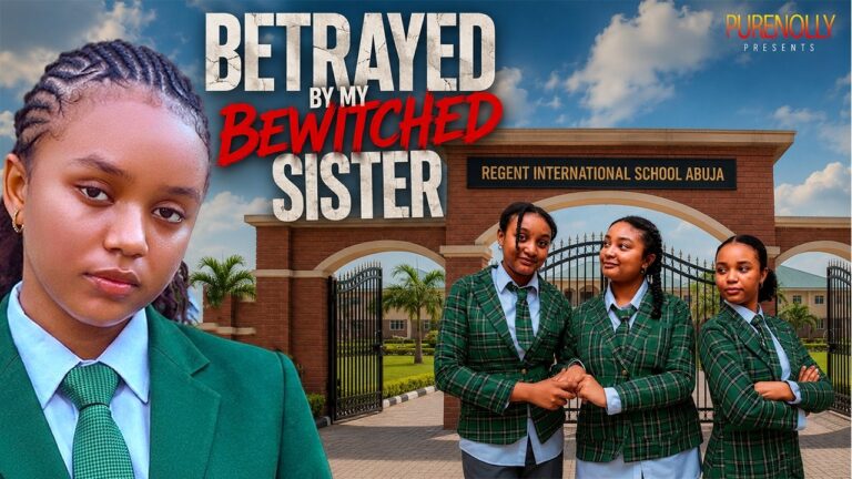 Download Movie: Betrayed by my bewitched sister [Full Movie]
