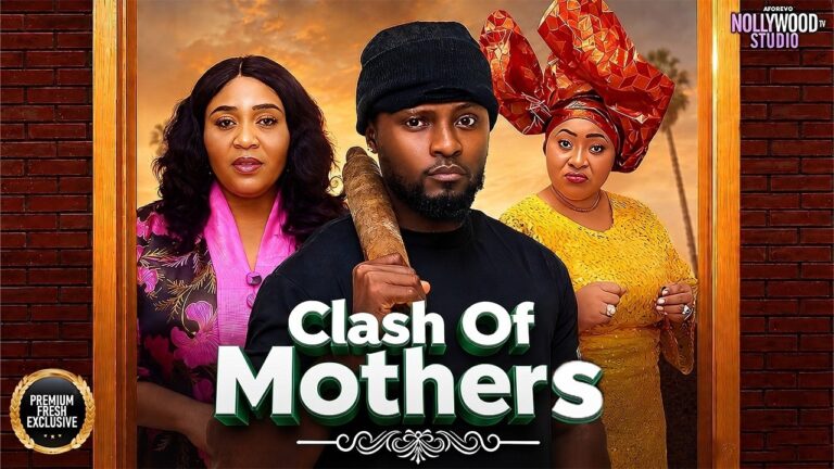 Download Movie: Clashes of Mother [Full Movie]
