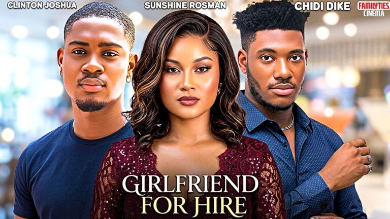 Download Movie: Girlfriend for hire [Full Movie]