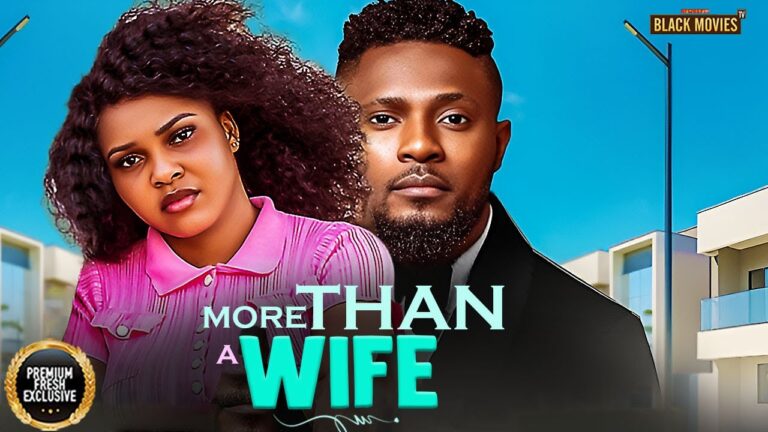 Download Movie: More than a wife [Full Movie]
